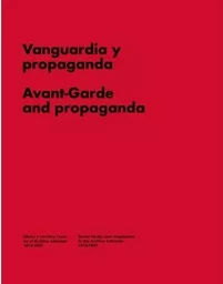 Avant-garde and Propaganda Books and Magazines in Soviet Russia /anglais