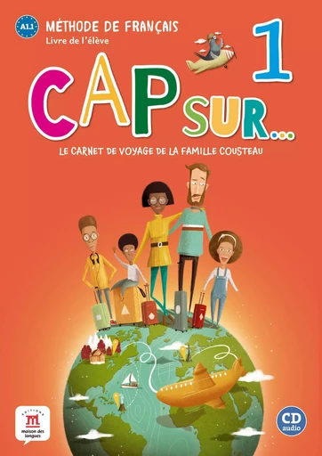 Cap sur... 1 - Livre de l'élève -  Collectif - MAISON LANGUES