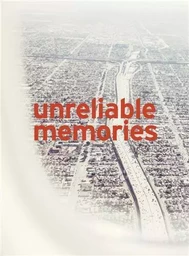 Nick Meek Unreliable Memories /anglais