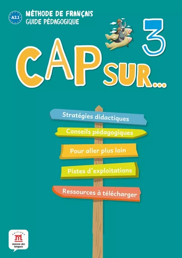 Cap sur... 3 - Guide pédagogique -  Collectif - MAISON LANGUES