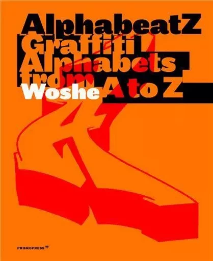 Alphabeatz - Graffiti Alphabets from A to Z /anglais -  - PROMOPRESS