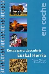 RUTAS PARA DESCUBRIR E.H. EN COCHE