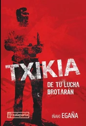 TXIKIA. BIOGRAFIA