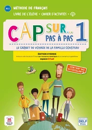 Cap sur... pas à pas 1 - A1.1 - Éd. hybride