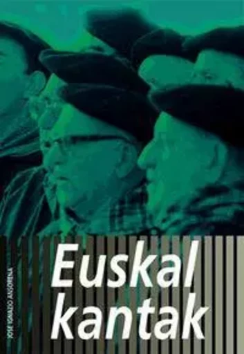 EUSKAL KANTAK -  ANSORENA, JOSE INAZI - EREIN