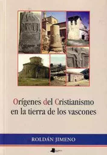 ORIGENES DEL CRISTIANISMO EN LA TIERRA DE LOS VASCONES -  JIMENO ARANGUREN, RO - PAMIELA