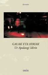 GAUAK ETA HIRIAK