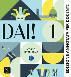 Dai! 1 - Edition annotée pour le professeur