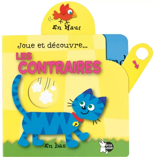 Les contraires -  Collectif - PTIT LOUP