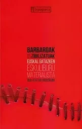 BARBAROAK ETA ZIBILIZATUAK