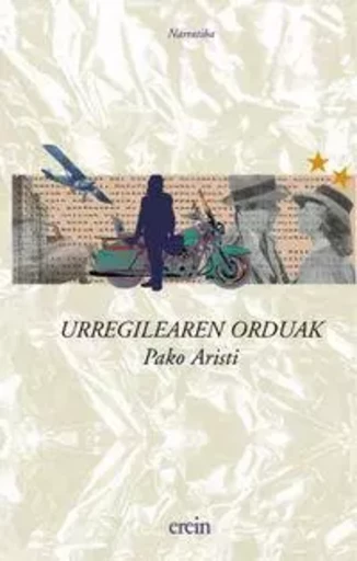 URREGILEAREN ORDUAK -  ARISTI, PAKO - EREIN