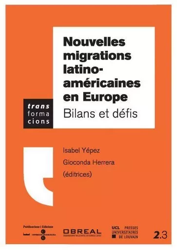 NOUVELLES MIGRATIONS LATINO-AMERICAINES EN EUROPE -  YEPEZ, HERRERA - PU LOUVAIN