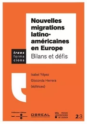 NOUVELLES MIGRATIONS LATINO-AMERICAINES EN EUROPE