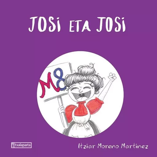 JOSI ETA JOSI -  MORENO MARTINEZ, ITZ - TXALAPARTA