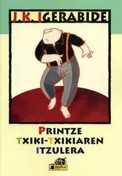 PRINTZE TXIKI-TXIKIAREN ITZULERA