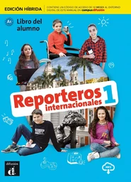 Reporteros internacionales 1 - Livre de l'élève - Éd. hybride