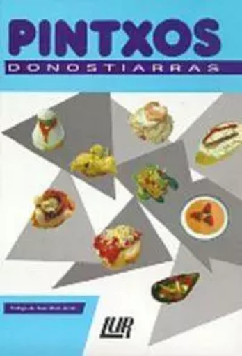 PINTXOS DONOSTIARRAS -  AA.VV. - LUR