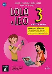 Lola y Leo paso a paso 3 - Livre de l'élève - Éd. hybride