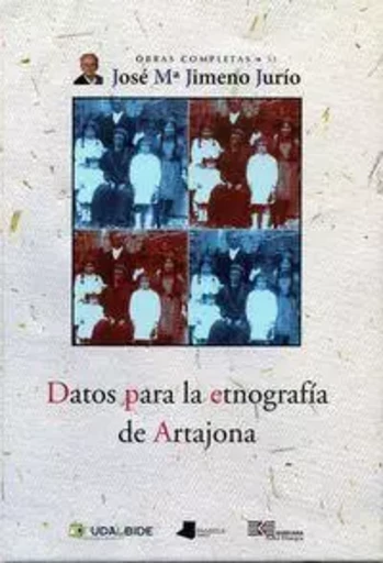 DATOS PARA LA ETNOGRAFIA DE ARTAJONA -  JIMENO JURIO, JOSE M - PAMIELA