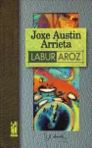 LABUR AROZ -  ARRIETA,JOXE AUSTIN - TXALAPARTA