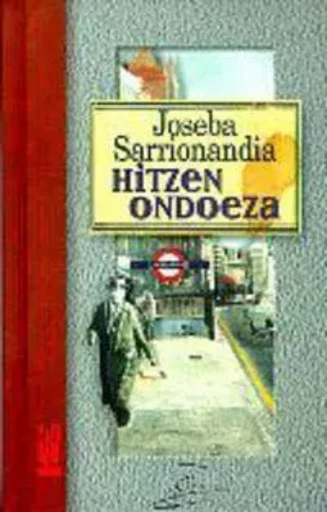 HITZEN ONDOEZA -  SARRIONANDIA, JOSEBA - TXALAPARTA