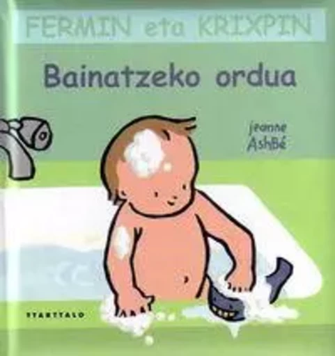 BAINATZEKO ORDUA - FERMIN ETA KRIXPIN -  ASHBE, JEANNE - TTARTTALO