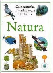 NATURA - GAZTEENTZAKO ENTZIKLOPEDIA ILUSTRATUA