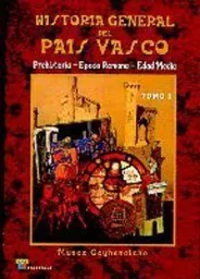 HISTORIA GENERAL DEL PAIS VASCO I