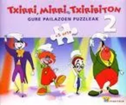 PUZZLEA 5 URTE - TXIRRI, MIRRI ETA TXIRIBITON 2