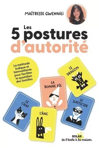 Les 5 postures d'autorité -  GWENNILI - edi8