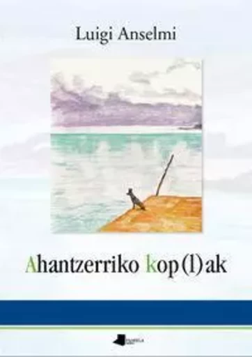 AHANTZERRIKO KOPAK -  ANSELMI, LUIGI - PAMIELA