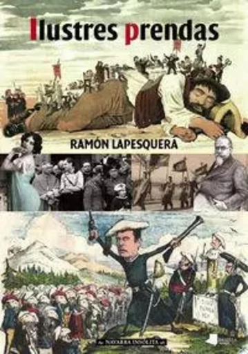 ILUSTRES PRENDAS -  LAPESQUERA, RAMON - PAMIELA