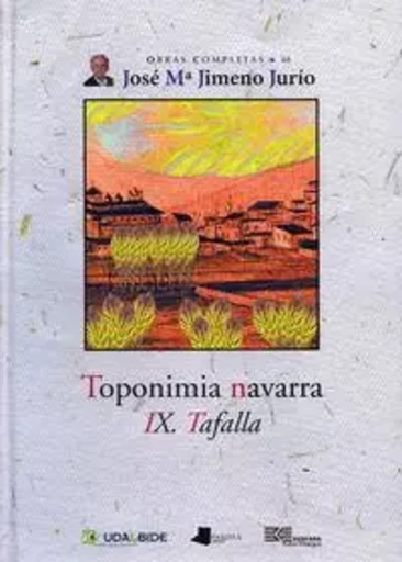 TOPONIMIA NAVARRA - IX. TAFALLA -  JIMENO JURIO, JOSE M - PAMIELA