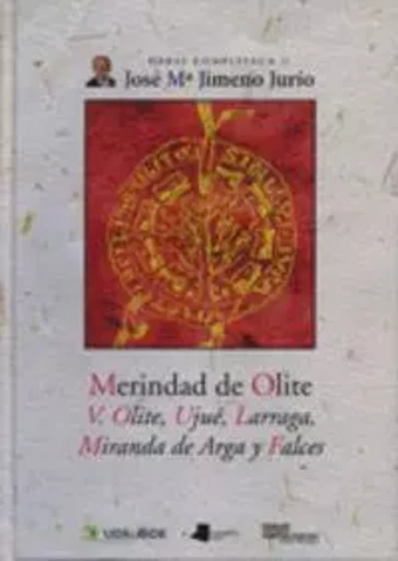 MERINDAD DE OLITE - V. OLITE, UJUE, LARRAGA, MIRANDA Y FALCES -  JIMENO JURIO, JOSE M - PAMIELA