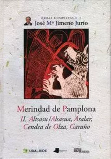 MERINDAD DE PAMPLONA II - ALTSASU/ALSASUA, ARALAR, CENDEA DE OLZA, -  JIMENO JURIO, JOSE M - PAMIELA