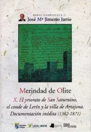 MERIDAD DE OLITE X - EL PRIORATO DE SAN SATURNINO, EL CONDE DE LERIN -  JIMENO JURIO, JOSE M - PAMIELA