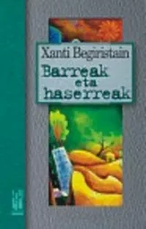 BARREAK ETA HASERREAK