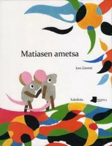 MATIASEN AMETSA -  Lionni, Leo - PAMIELA K