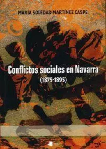 CONFLICTOS SOCIALES EN NAVARRA -  MARTINEZ CASPE, MARI - PAMIELA