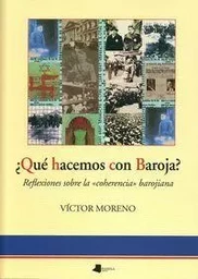 QUE HACEMOS CON BAROJA?