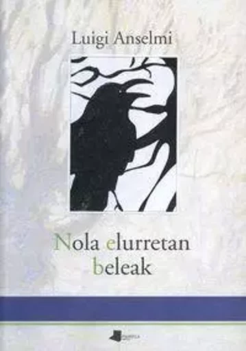 NOLA ELURRETAN BELEAK -  ANSELMI, LUIGI - PAMIELA