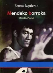 MENDEKO BORROKA