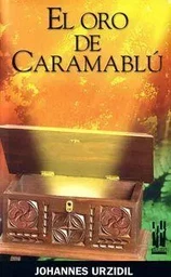 ORO DE CARAMABLU, EL