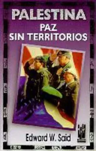 PALESTINA - PAZ SIN TERRITORIOS -  SAID,EDWARD W. - TXALAPARTA