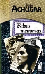 FALSAS MEMORIAS