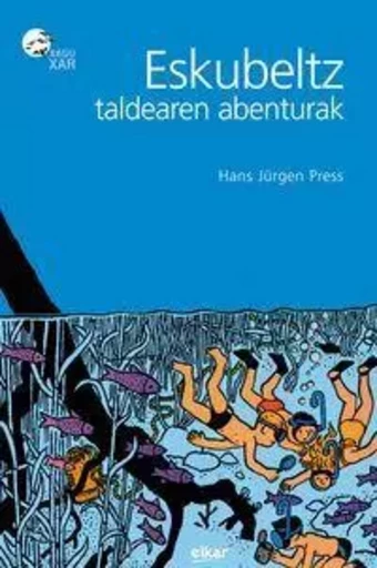 ESKUBELTZ TALDEAREN ABENTURAK -  PRESS, HANS JURGEN - ELKAR