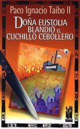 DOYA EUSTOLIA BLANDIO EL CUCHILLO CEBOLLERO