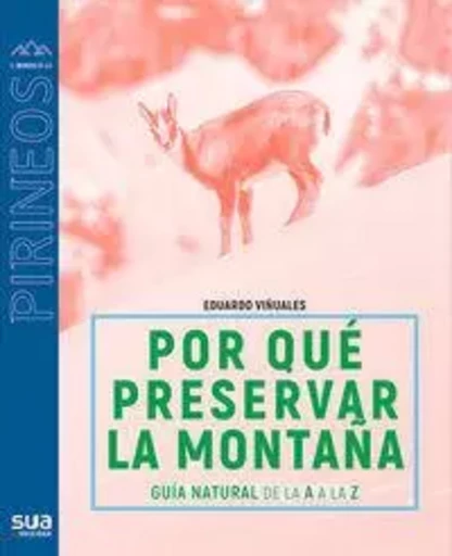 POR QUE PRESERVAR LA MONTAYA? -  VIYUALES, EDUARDO - SUA