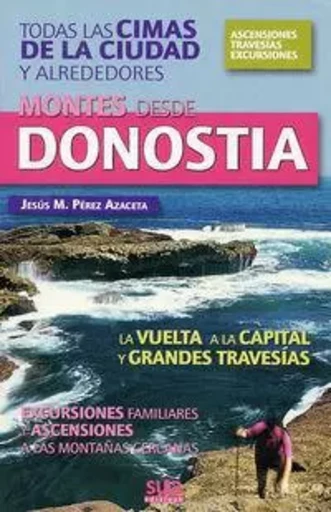 MONTES DESDE DONOSTIA -  PEREZ AZACETA, JESUS - SUA