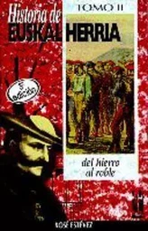 HISTORIA EUSKAL HERRIA - DEL HIERRO AL ROBLE